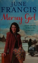 Mersey girl / June Francis.