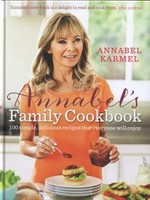 Annabel's family cookbook : 100 simple, delicious recipes that everyone will enjoy / Annabel Karmel.