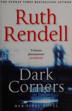 Dark corners / Ruth Rendell.