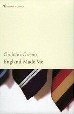 England made me / Graham Greene.