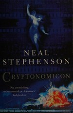 Cryptonomicon / Neal Stephenson.