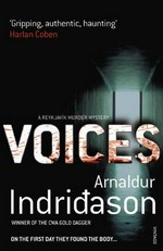 Voices / Arnaldur Indriðason ; translated from the Icelandic by Bernard Scudder.