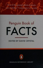 The Penguin book of facts / edited by David Crystal.