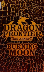 Burning moon / by Dan Abnett.