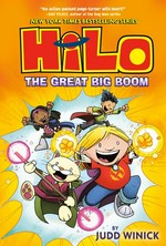 Hilo. Book 3, The great big boom / by Judd Winick ; color by Steve Hamaker.