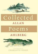Collected poems / Allan Ahlberg ; illustrated by Charlotte Voake.