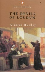 The devils of Loudun / Aldous Huxley.