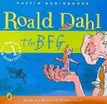 The BFG / Roald Dahl.