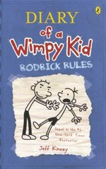 Diary of a wimpy kid : Rodrick rules / by Jeff Kinney.