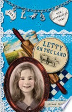 Letty on the land / Alison Lloyd ; illustrations by Lucia Masciullo.