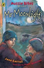 Mr Moonlight / Jane Carroll ; illustrated by Anne Spudvilas