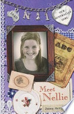 Meet Nellie / Penny Matthews ; with illustrations by Lucia Masciullo.