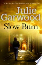Slow burn / Julie Garwood.