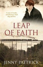 Leap of faith / Jenny Pattrick.