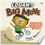 Logan's big move / Logan Martin with Jess Black ; Shane McG.