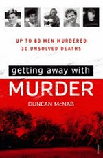 Getting away with murder / Duncan McNab.