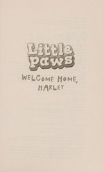 Welcome home, Harley / written by Jess Black ; illustrations by Gabriel Evans.