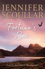 Fortune's son / Jennifer Scoullar.