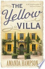The yellow villa / Amanda Hampson.
