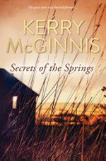 Secrets of the springs / Kerry McGinnis.