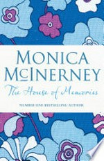 The house of memories / Monica McInerney.