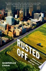 Rusted off : why country Australia is fed up / Gabrielle Chan.