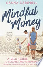 Mindful money / Canna Campbell.