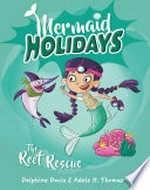 The reef rescue / Delphine Davis & Adele K. Thomas.