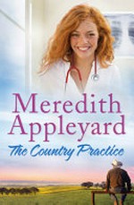 The country practice / Meredith Appleyard.