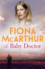 The baby doctor / Fiona McArthur.
