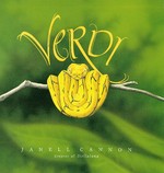 Verdi / [author and illustrator] Janell Cannon.