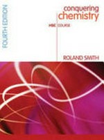 Conquering chemistry : HSC course / Roland Smith.