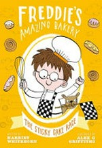 The sticky cake race / Harriet Whitehorn ; illustrated by Alex G. Griffiths.