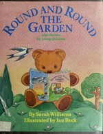 Round and round the garden / compiled by Sarah Williams ; illustrated by Ian Beck