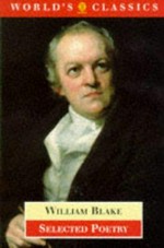 William Blake : selected poetry / edited with an introduction and notes by Michael Mason.