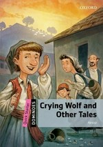 Crying wolf and other tales / by Aesop ; retold by Janet Hardy-Gould ; illustrated by Gerald Kelley ; series editors Bill Bowler and Sue Parminter.