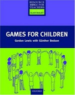 Games for children / Gordon Lewis with Günther Bedson.