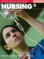 Nursing. 2, Student's book / Tony Grice and James Greenan.