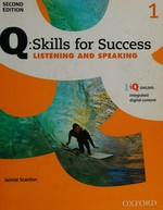 Q : 1 / Listening and speaking. skills for success. Jaimie Scanlon.