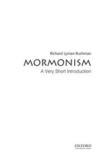 Mormonism : a very short introduction / Richard Lyman Bushman.