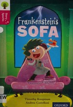 Frankenstein's sofa / written by Timothy Knapman ; illustrated by Andrea Castellani.