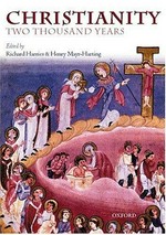 Christianity : two thousand years / edited by Richard Harries and Henry Mayr-Harting.