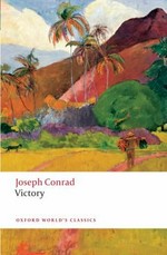Victory : an island tale / Joseph Conrad ; edited with an introduction and notes by Mara Kalnins.
