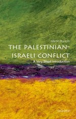 The Palestinian-Israeli conflict / Martin Bunton.
