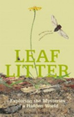Leaf litter / written and illustrated by Rachel Tonkin.