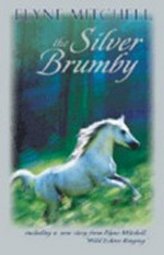 The silver brumby / Elyne Mitchell.