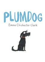 Plumdog / Emma Chichester Clark.