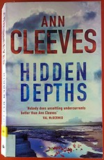 Hidden depths / Ann Cleeves.