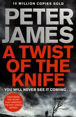 A twist of the knife / Peter James.