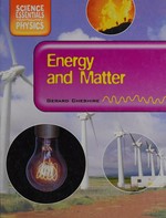Energy and matter / Gerard Cheshire.